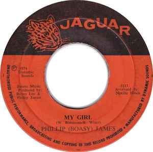 

7inch Record PHILLIP (BOASY) JAMES / THE DYNAMIT - My Girl / Reprise J113 Jaguar 1974 Jamaica Reggae, Ska & Dub Used