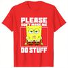 Unisex T Shirt Spongebobs Please Dont Make Me Do Stuff T Shirts Popular Summer Tee Shirt Vintage Pattern Cotton Tops Plus Size