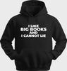 Funny Unisex Hoodie Hooded Sweatshirt Gildan Blend I Like Big Books H0293