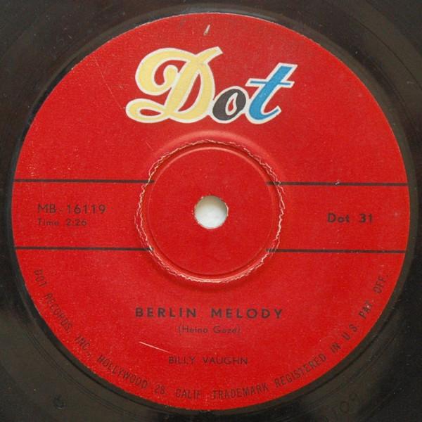 7inch Record BILLY VAUGHN & HIS ORCHESTRA - Berlin Melody DOT31 Dot Records - US Jazz Used