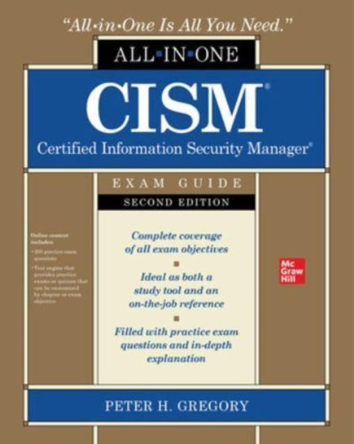 The CISM Certified Information Security Manager All-in-One Exam Guide, Second Edition Book