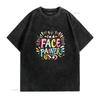 I M a Face Painter Funny Makeup Artist Salon Painting T Shirt Vintage Washed Versatile Soft Streetwear Homme Unisex