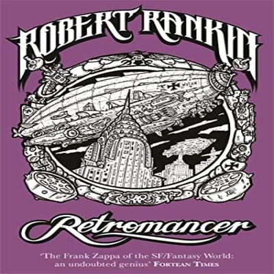 Retromancer by Robert Rankin Paperback Book 9780575085008