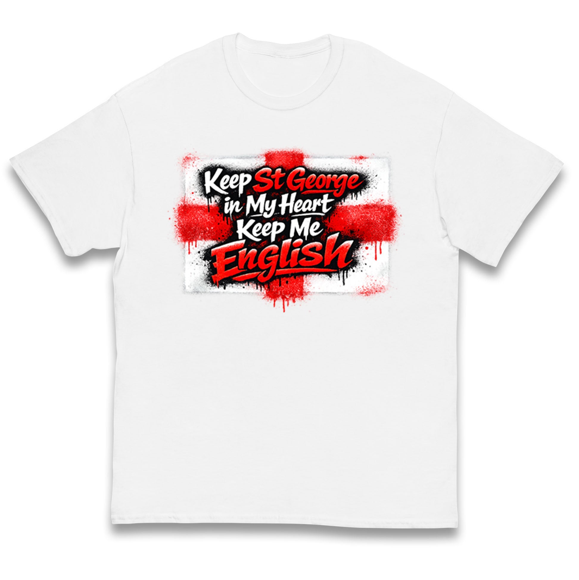 

Keep St George In My Heart Keep Me English Kids T Shirt 100