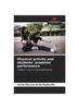 Kniha Physical Activity and Students' Academic Performance