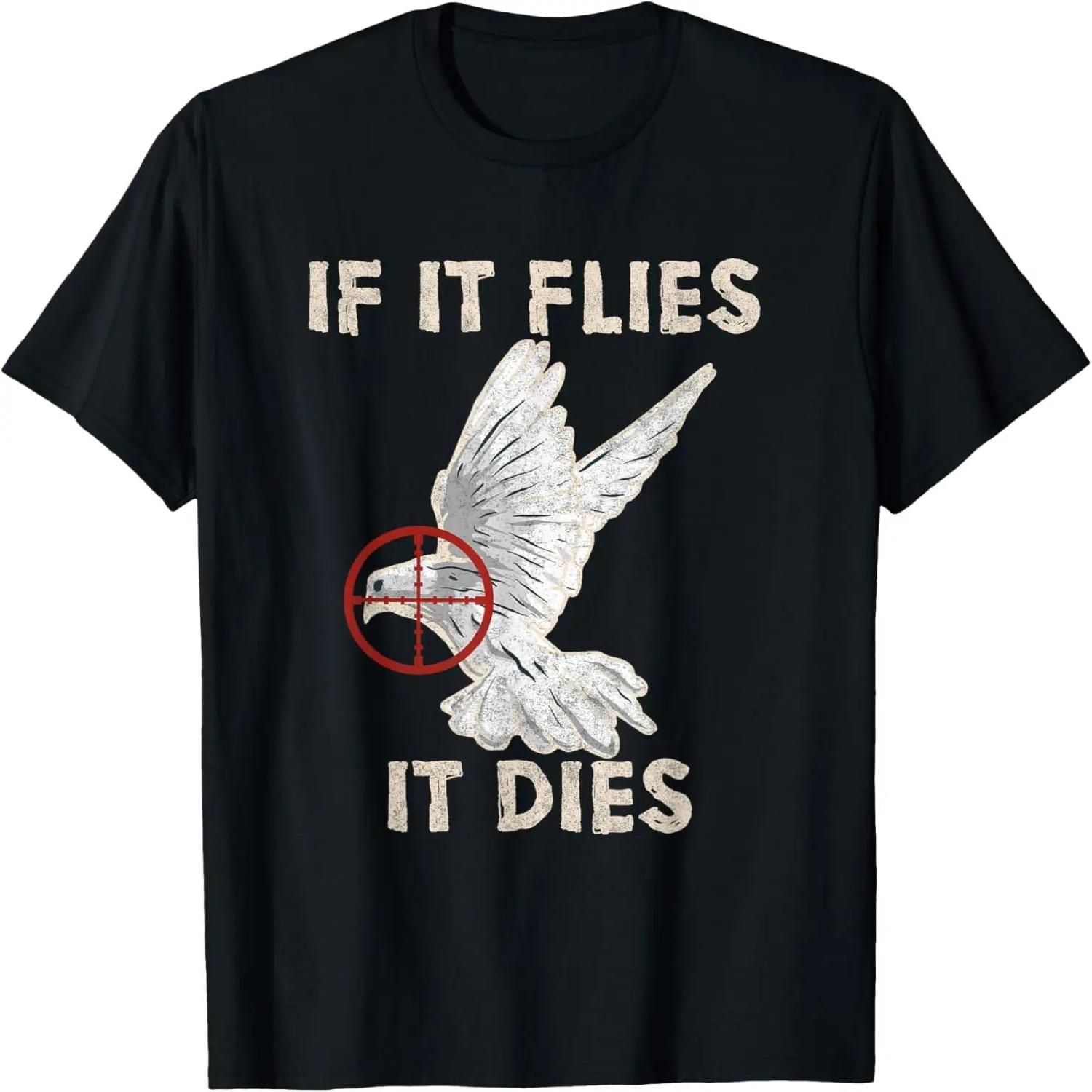 Funny Dove Hunting If It Flies It Dies Bird Hunter T-Shirt XXXXXL разноцветный