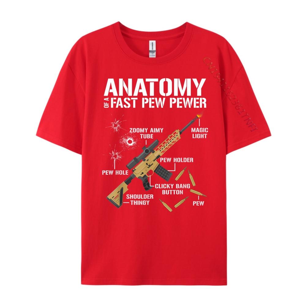 Anatomy Of A Fast Pew Pewer Rifle Male Gun Owner Plain T Shirts Wholesale Mens Clothing Cool Fashion T Shirt S