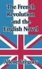 Kniha The French Revolution and the English Novel