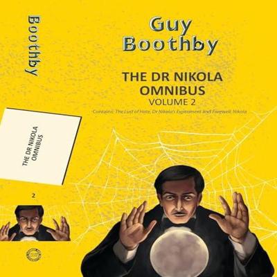 The Dr Nikola Omnibus Vol 2 by Guy Boothby Paperback Book 9789357311403