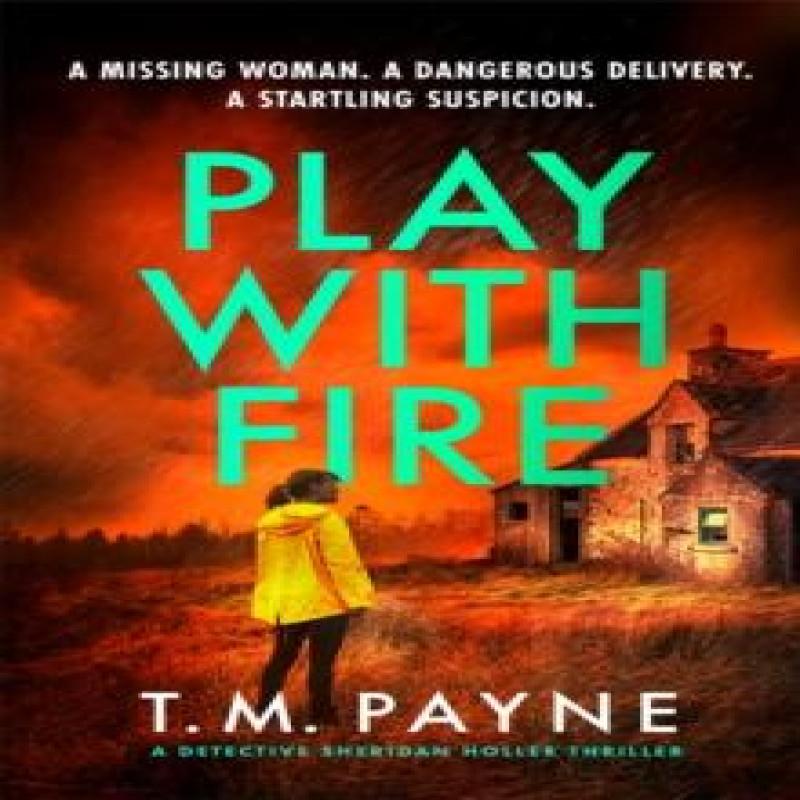 Play With Fire by T. M. Payne Paperback Book 9781662511318
