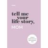 Tell Me Your Life Story Mom Paperback # S496 IND-1440 2%