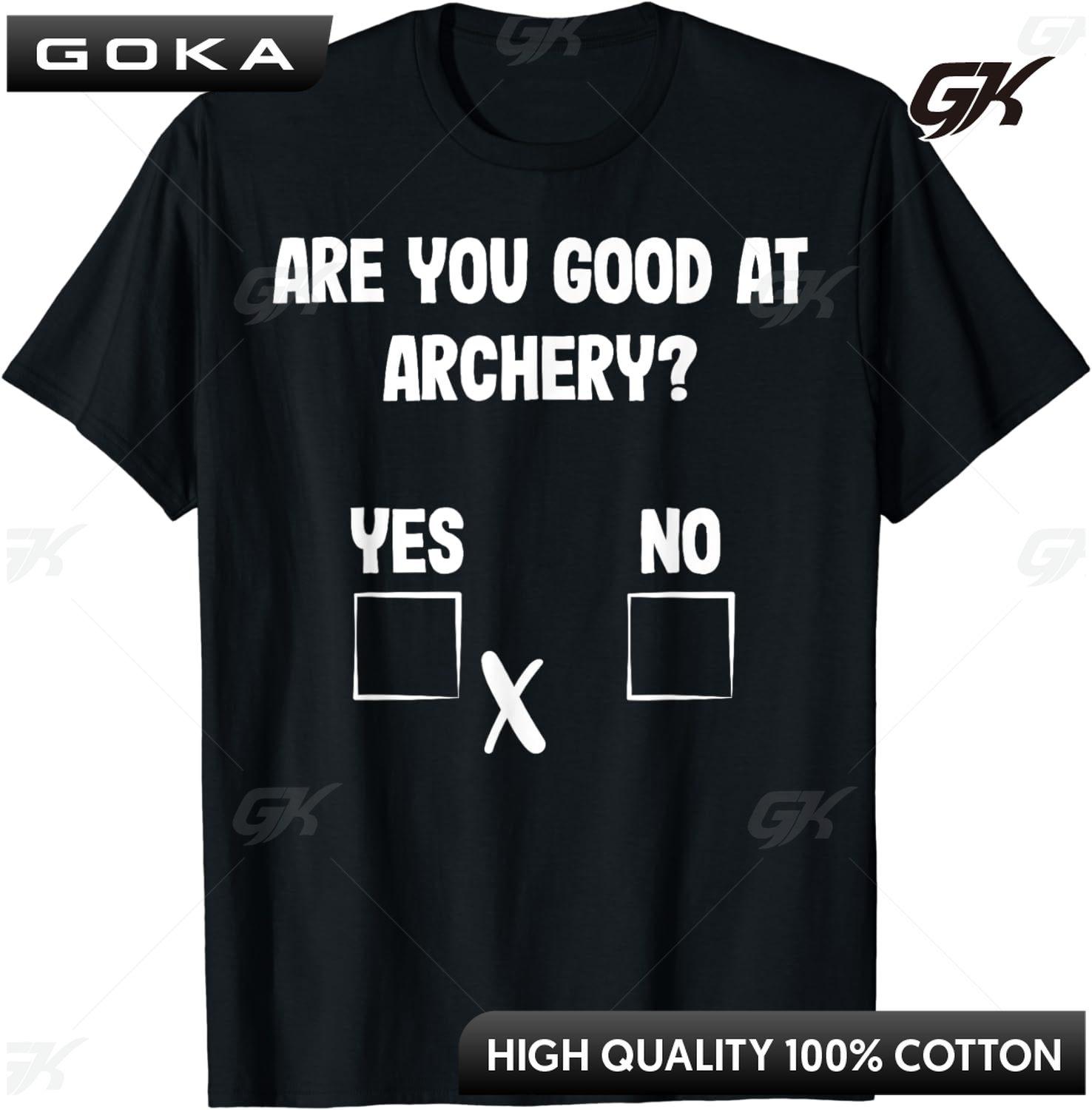 

Archer Sarcasm Are You Good At Archery Funny Bow Hunting TShirt Graphic T Shirts Men Clothes Tops Camisetas Great with Jeans 4XL