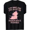 European Sizes Funny "Not Fat I'm Just So Freakin' Sexy It Overflows" Slogan T-Shirt with Pink Pig Graphic