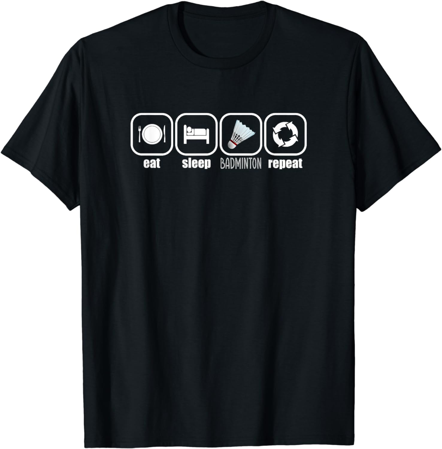 Eat Sleep Badminton Repeat Funny Badminton Player Coach Tshirt Graphic Cotton Unisexs Clothes Tops Camisetas Streetwear S