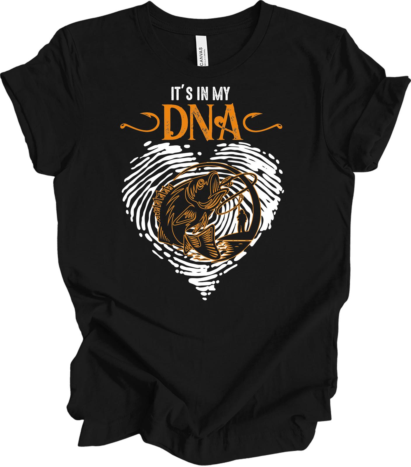 Fishing Enthusiast T-Shirt - It s In My DNA XL