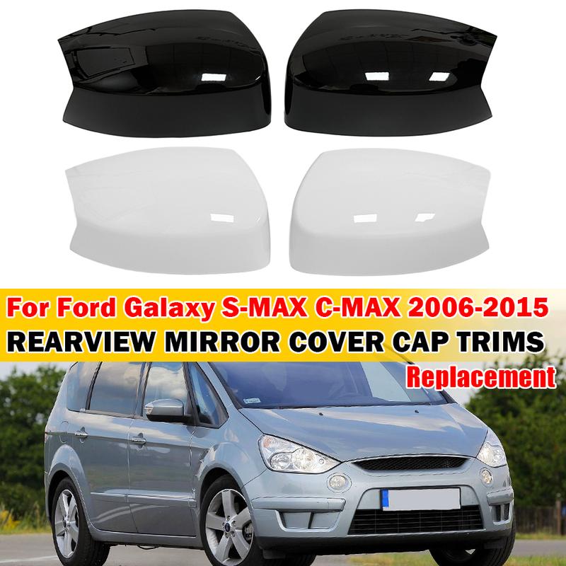 For Ford Galaxy S-MAX C-Max 2006-2015 Car Replacement Rearview Side Mirror Cover Wing Cap Exterior Case Trim Accessories Decor