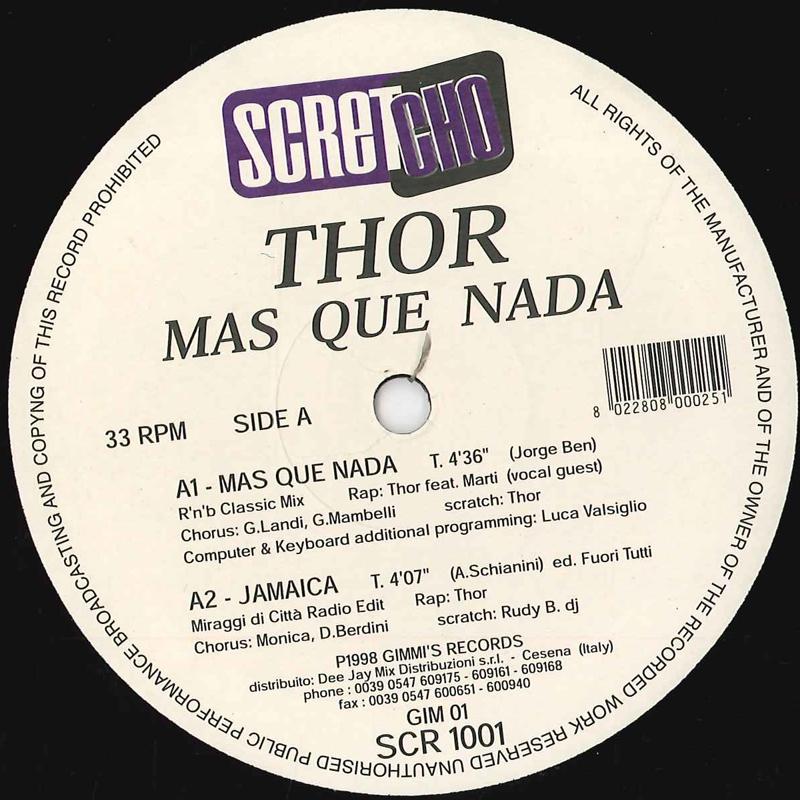 

12inch Record THOR - Mas Que Nada SCR1001 SCRETCHO 1998 Italy Rap & Hip-Hop/R&B Used