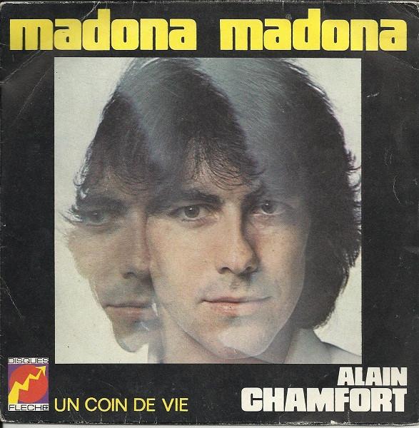 

7inch Record ALAIN CHAMFORT Madona Madona 6061850 Disques Flche 1974 France Pop Used