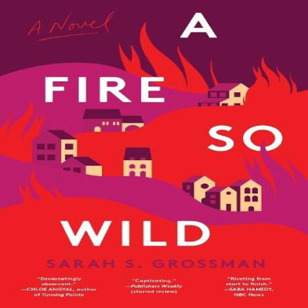 A Fire So Wild by Sarah RuizGrossman Paperback Book 9780063305434