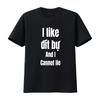 I Like Dit Bu And Cannot Lie funny Vietnamese wording shirt saying vintage Washed homme Stretched Top For Everyday Wear Unisex