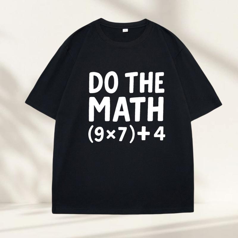 Funny Math Teacher T Shirt 67 Tshirt Math Meme Graphic Tee Classroom Humor Tshirt Loose Cotton Short Sleeve Unisexs Designer Tee