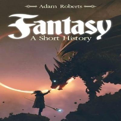 Fantasy by Roberts & Adam Royal Holloway University & UK Paperback Book 9781350407824