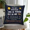 1Pc To My Sister Inspirational Quote Throw Pillow Cover,Suitable For Sofa,Bedroom,Living Room,A Heartfelt Gift For Your Sister