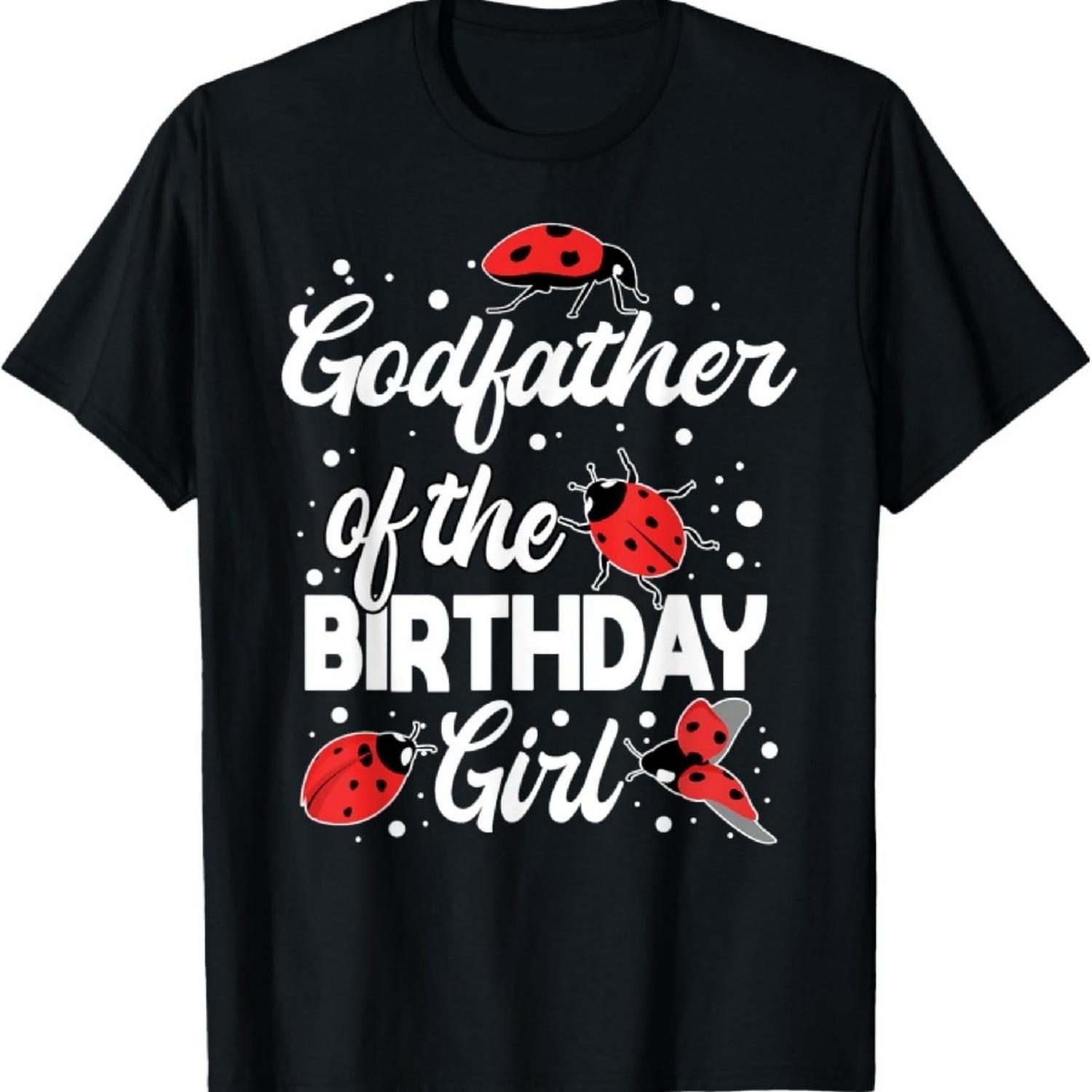 

Godfather Of The Birthday Girl Ladybug Bday Celebration T-Shirt XXXXXL чёрный
