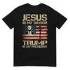 Jesus Is My Savior Trump Is My President Trump 2024 USA Flag T-Shirt