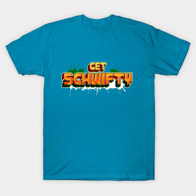 get schwifty shirt
