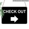 2D Flat New Warning Aluminium Plaque Wall Decor Check Out with Right Metal Yard Sign Office Sign Outdoor & Indoor Safety Sign 8 X 12 Inch