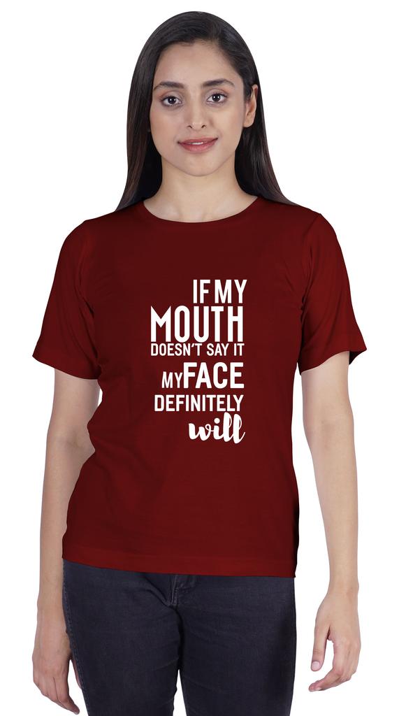 Inkmeso Women T Shirt If My Mouth Doesn't Say It My Face Definitely Will Letter Printed Sarcastic Crew Neck Top