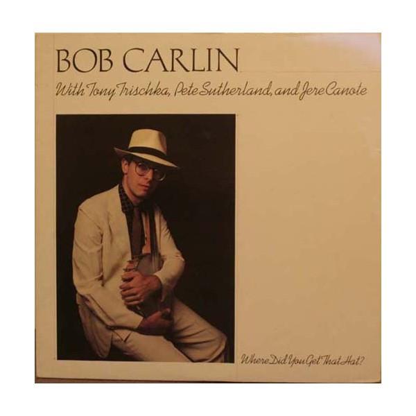 LP Record BOB CARLIN Where Did You Get That Hat 0172 Rounder Records 1982 US CountryFolk Used