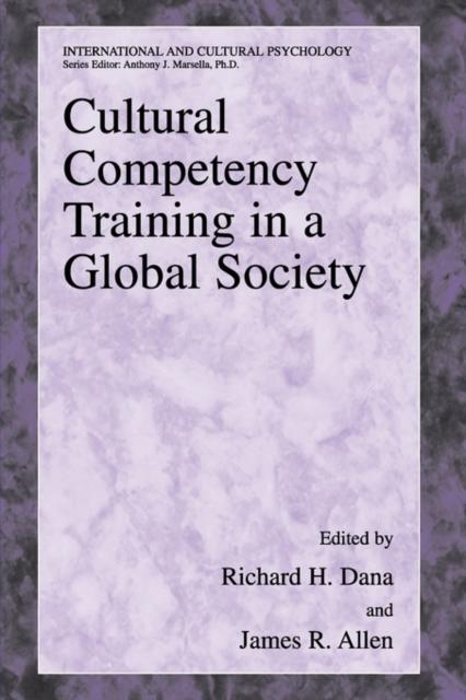 The Cultural Competency Training In a Global Society Book