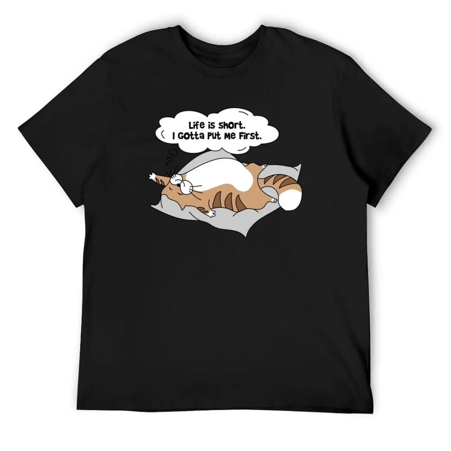 Life is short. I gotta put me first S