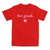 Wicked: for Good The Soundtrack T-shirt Cynthia Erivo Ariana Grande Tshirt Cotton Short Sleeve Women Tee-shirt Unisex Streetwear