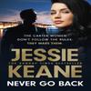 Never Go Back by Jessie Keane Paperback Book 9781529363135