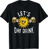 Lass Tag Trinken Lustige Sonne Trinken Humor T-Shirt