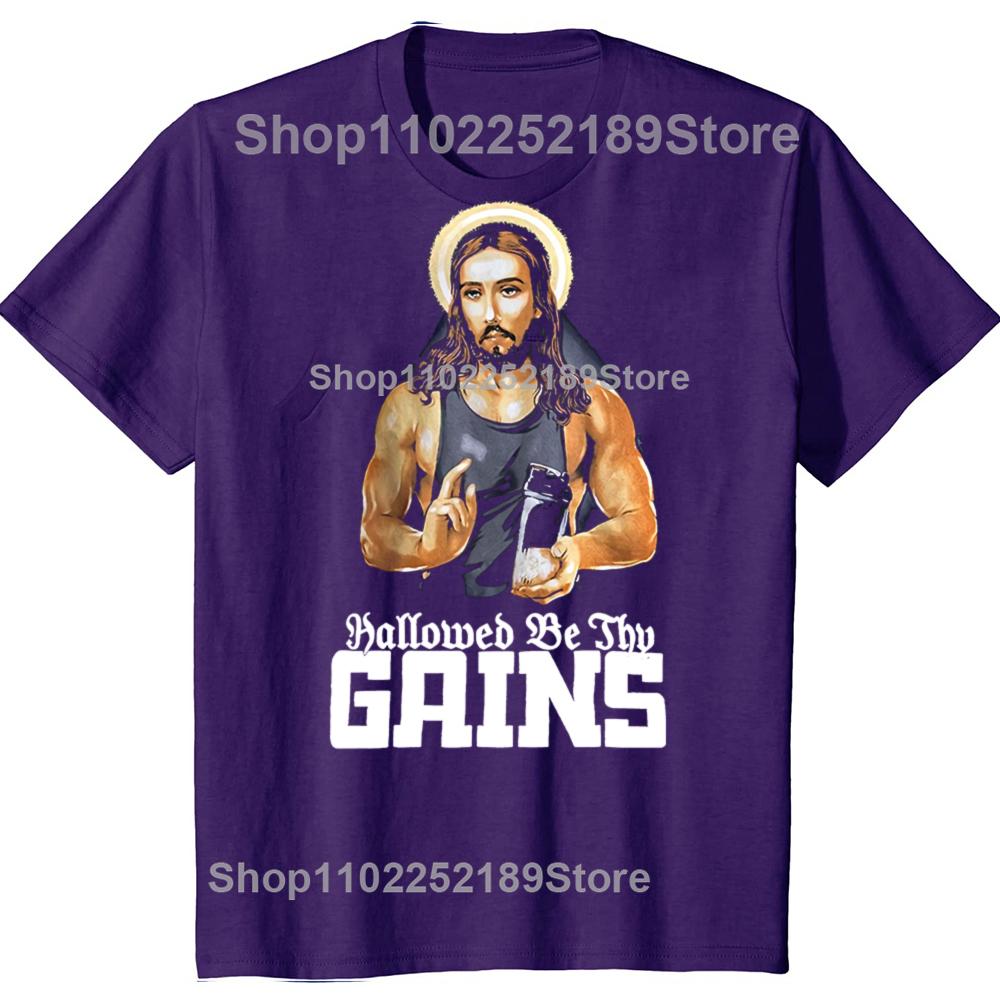 

Hallowed Be Thy Gains Funny Muscle Jesus Weight Lifting Workout Humor T Shirts Streetwear Short Sleeve Birthday Gift Tshirt Men 4XL