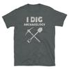 Archaeology T-Shirt (Unisex) / Field School Gift For Archaeologists
