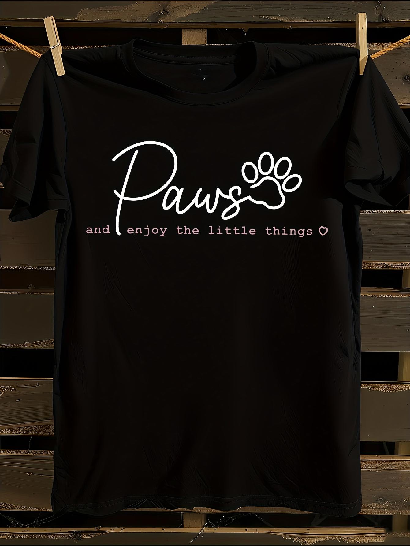 WoPaws And Enjoy The Little Things Tshirt XL