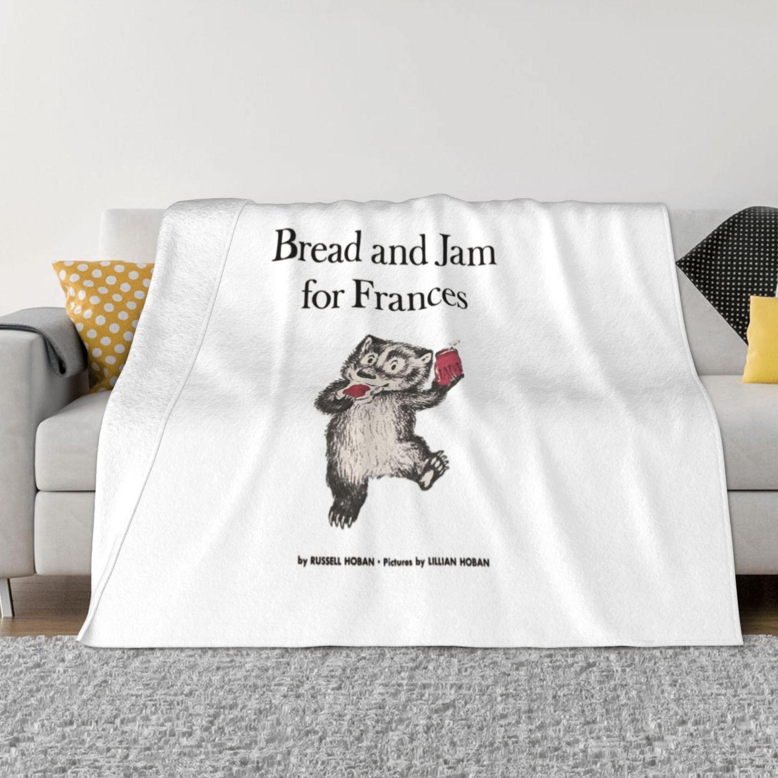 

Bread And Jam All Sizes Soft Cover Blanket Home Decor Bedding Bread Jam Frances 30x40in