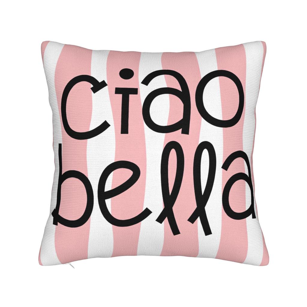 Pillow Case Ciao Bella Art Design Graphic Pillow Cover For Chair Sofa Home Decor Funny Pillowcases