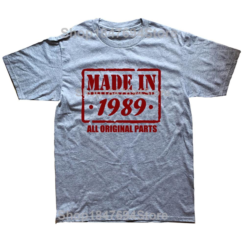 Made In 1989 All Original Part T Shirt Funny Men Short Sleeves Vintage Classic Birthday Gift Cotton Comfortable Party Tshirt