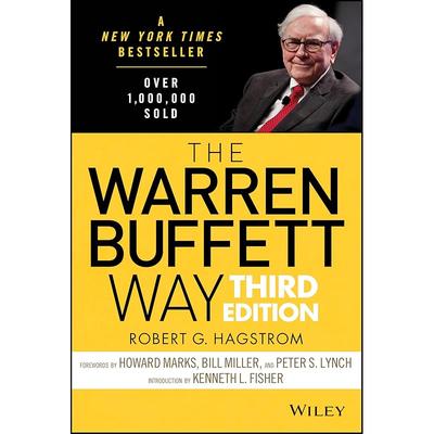 The Warren Buffett Way Warren Buffett Is the Most Famous Investor of