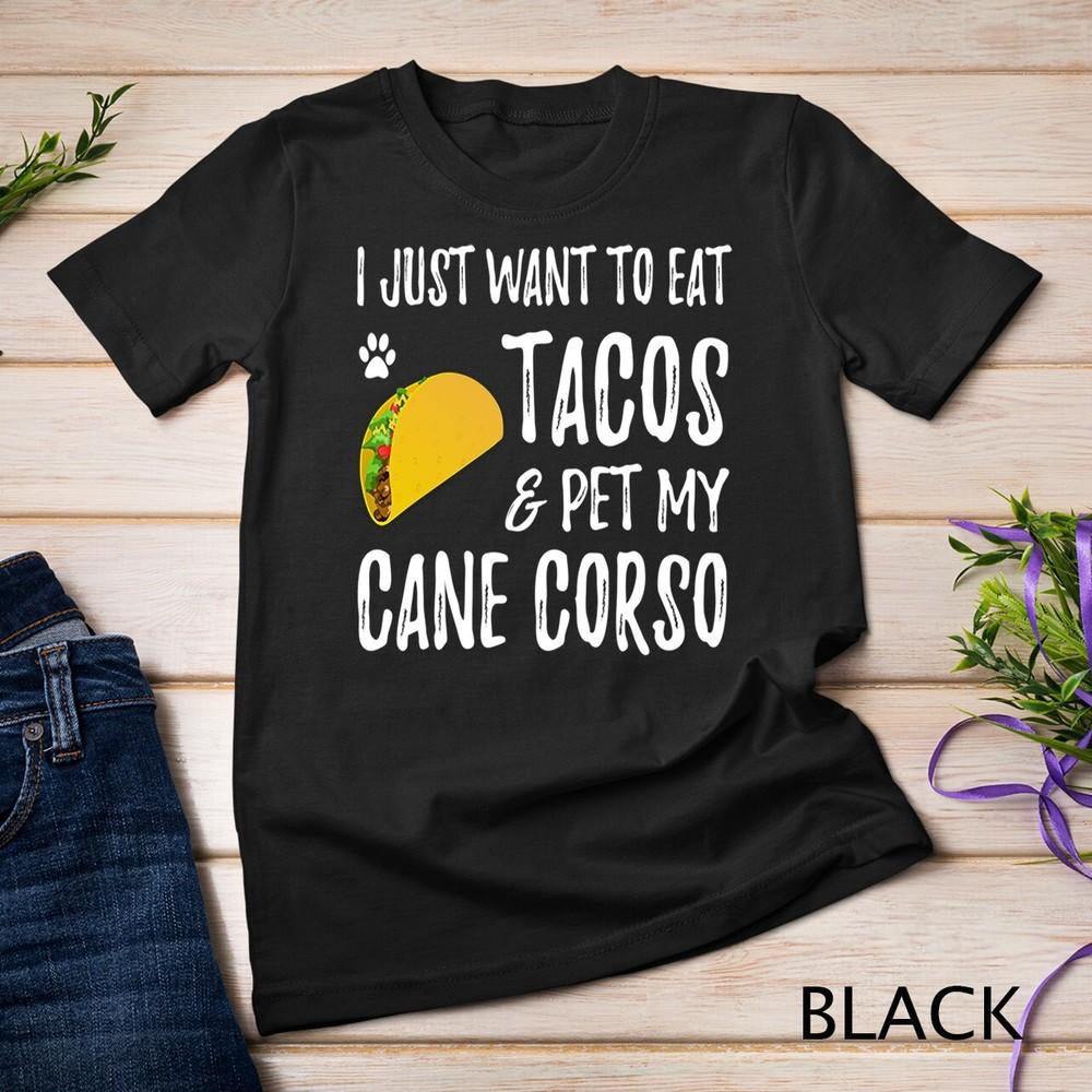 

Cane Corso Taco Lover Cinco de Mayo Cat Mom Gift Unisex T-shirt 4XL