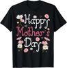 Happy Mother's Day With Floral Mom Mommy Grandma Gift T-Shirt , UNISEX Tee