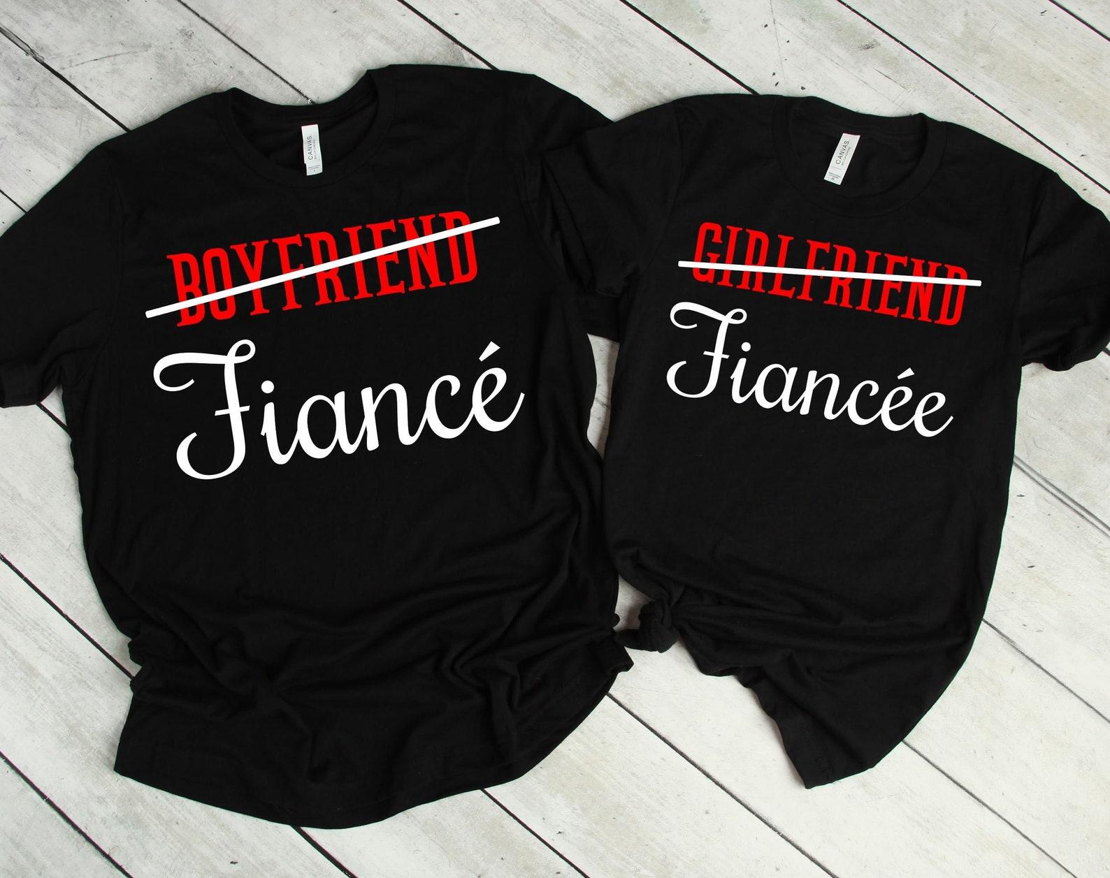 Fiance Fiancee Shirt, Couple Shirt, Fiance Shirt, Funny Couples Shirts, Fiancee Shirt, Matching Shirts, Engagement Shirt 4XL