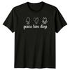 Peace Love Dogs TShirt Dog Lovers Dogs Birthday Gift For Him And Her