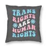 Trans Rights Are Human Rights Square Pillowcase Polyester Linen Velvet Printed Zip Decor Home Cushion Cover